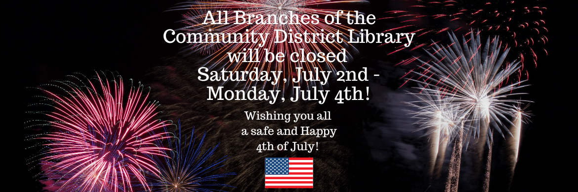 4th of July Closure Notice with fireworks in the background