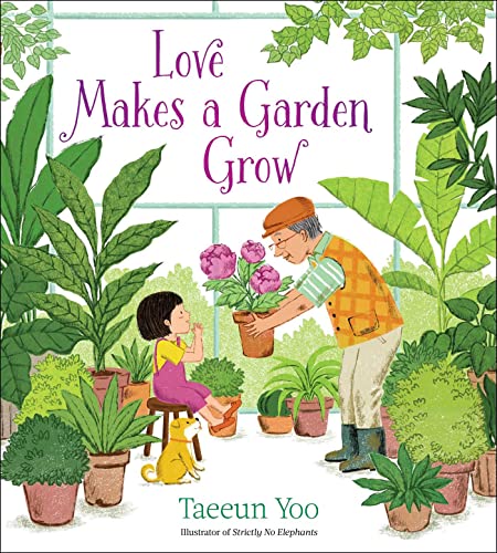 Image for "Love Makes a Garden Grow"