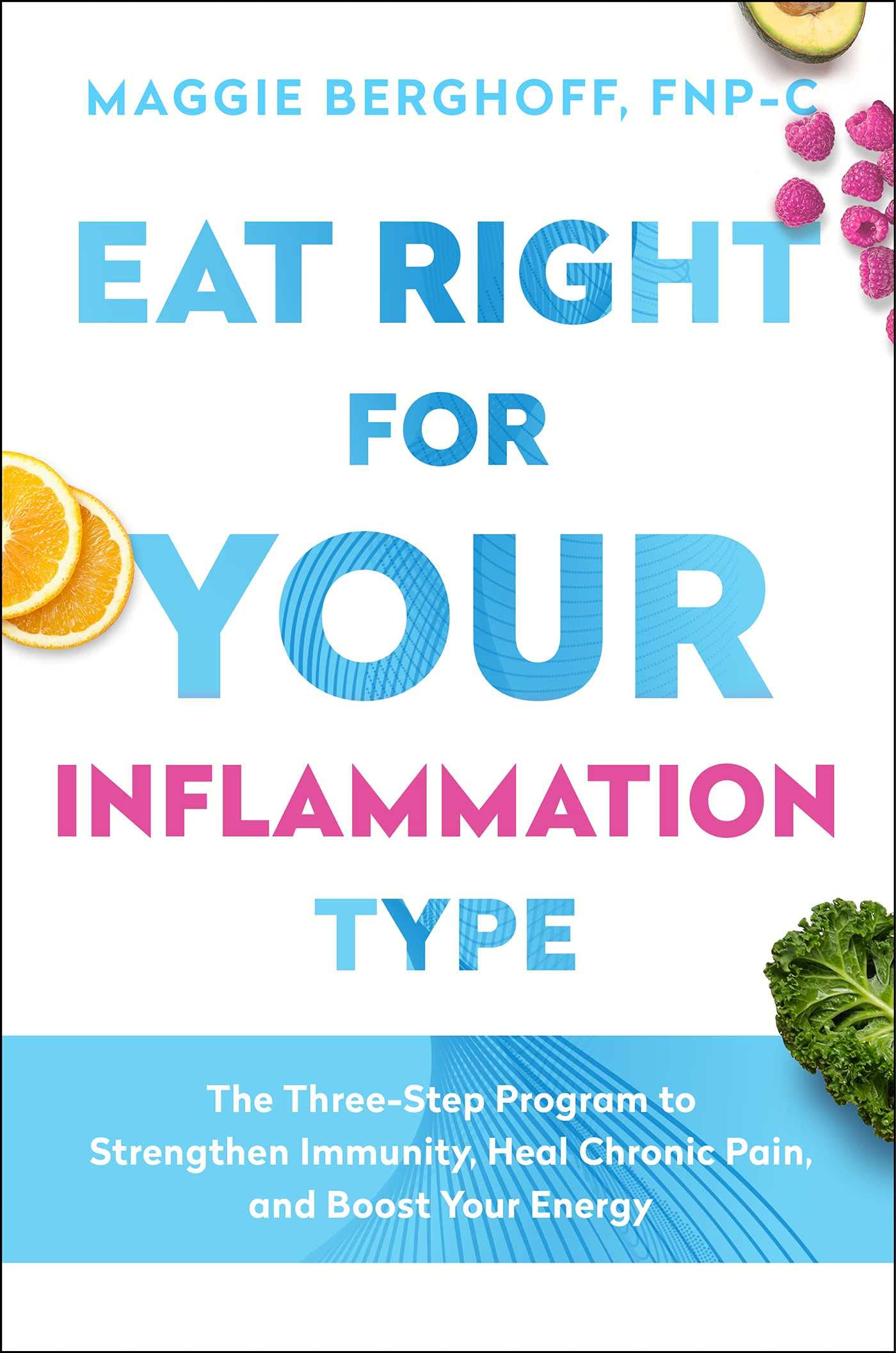 Image for "Eat Right for Your Inflammation Type"