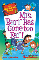 Image for "My Weirder-Est School #9: Mrs. Barr Has Gone Too Far!"