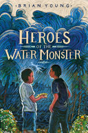 Image for "Heroes of the Water Monster"