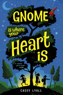 Image for "Gnome Is Where Your Heart Is"