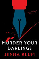 Image for "Murder Your Darlings"