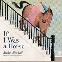 Image for "If I Was a Horse"