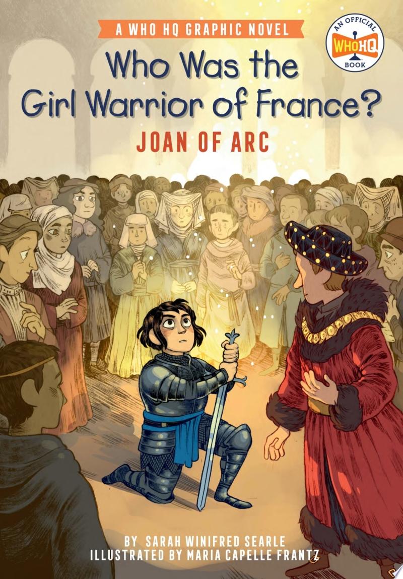 Image for "Who Was the Girl Warrior of France?: Joan of Arc"