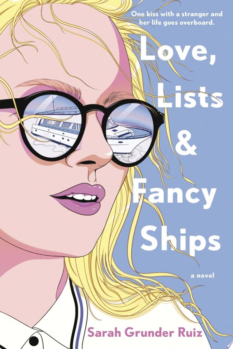 Image for "Love, Lists, and Fancy Ships"