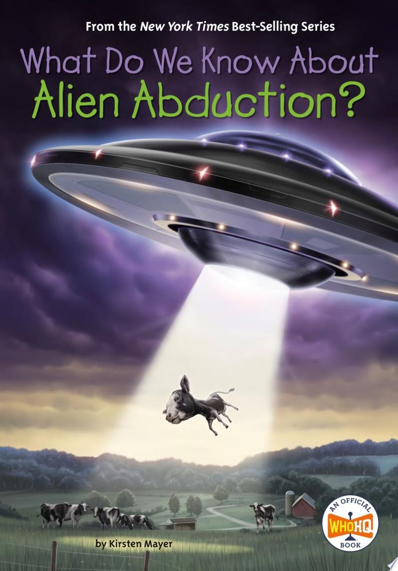 Image for "What Do We Know About Alien Abduction?"