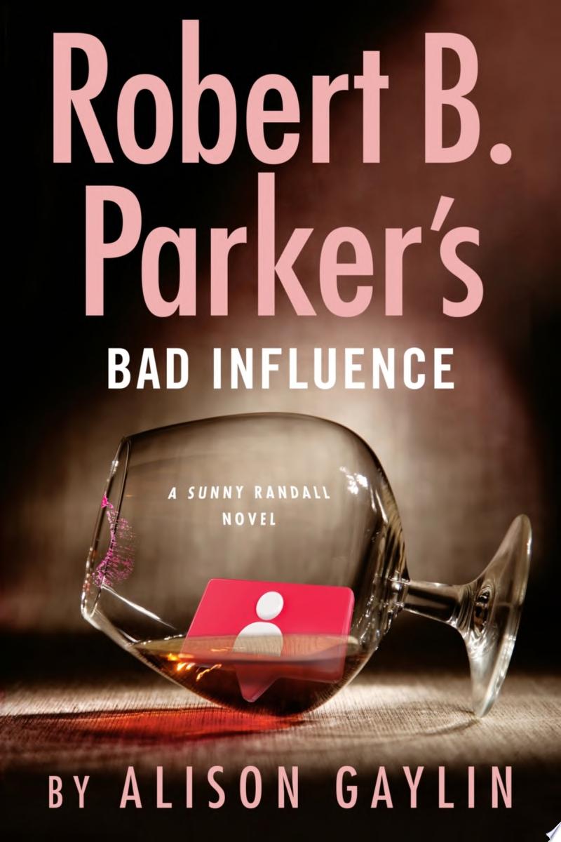 Image for "Robert B. Parker&#039;s Bad Influence"