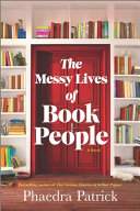 Image for "The Messy Lives of Book People"