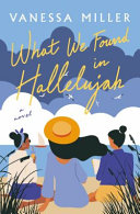 Image for "What We Found in Hallelujah"