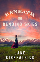 Image for "Beneath the Bending Skies"
