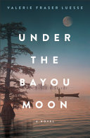 Image for "Under the Bayou Moon"