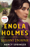 Image for "Enola Holmes and the Elegant Escapade"