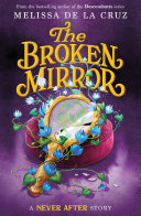Image for "Never After: The Broken Mirror"