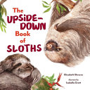 Image for "The Upside-Down Book of Sloths"