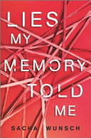 Image for "Lies My Memory Told Me"