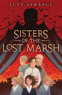 Image for "Sisters of the Lost Marsh"
