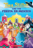 Image for "Fiesta in Mexico (Thea Stilton #35)"