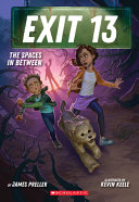 Image for "The Spaces in Between (Exit 13, Book 2)"