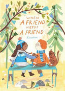 Image for "When a Friend Needs a Friend"