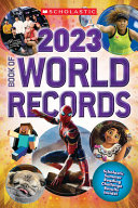 Image for "Scholastic Book of World Records 2023"