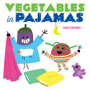 Image for "Vegetables in Pajamas"