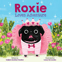 Image for "Roxie Loves Adventure"