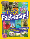 Image for "That&#039;s Fact-Tastic!"