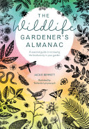 Image for "The Wildlife Gardener&#039;s Almanac"