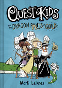 Image for "Quest Kids and the Dragon Pants of Gold"