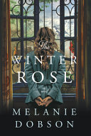 Image for "The Winter Rose"