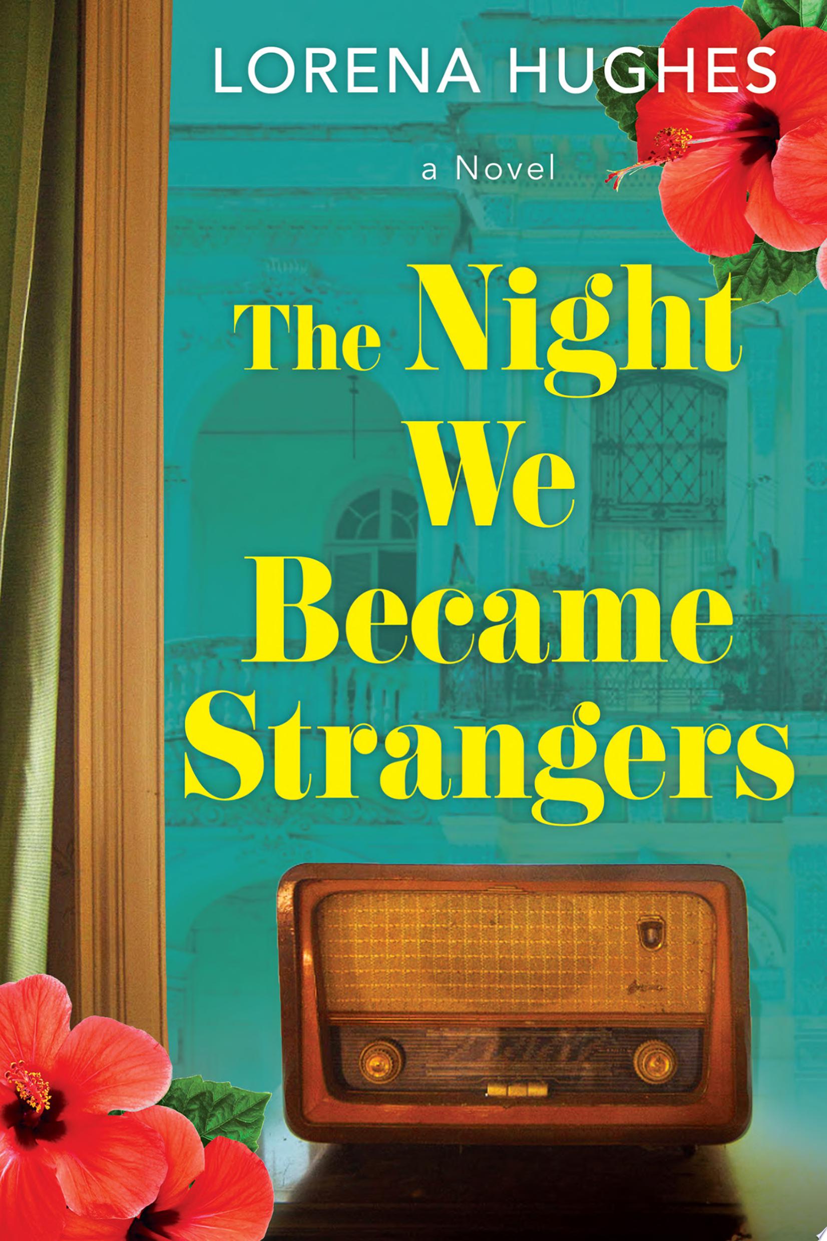 Image for "The Night We Became Strangers"