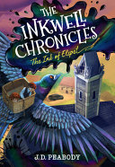 Image for "The Inkwell Chronicles: The Ink of Elspet, Book 1"