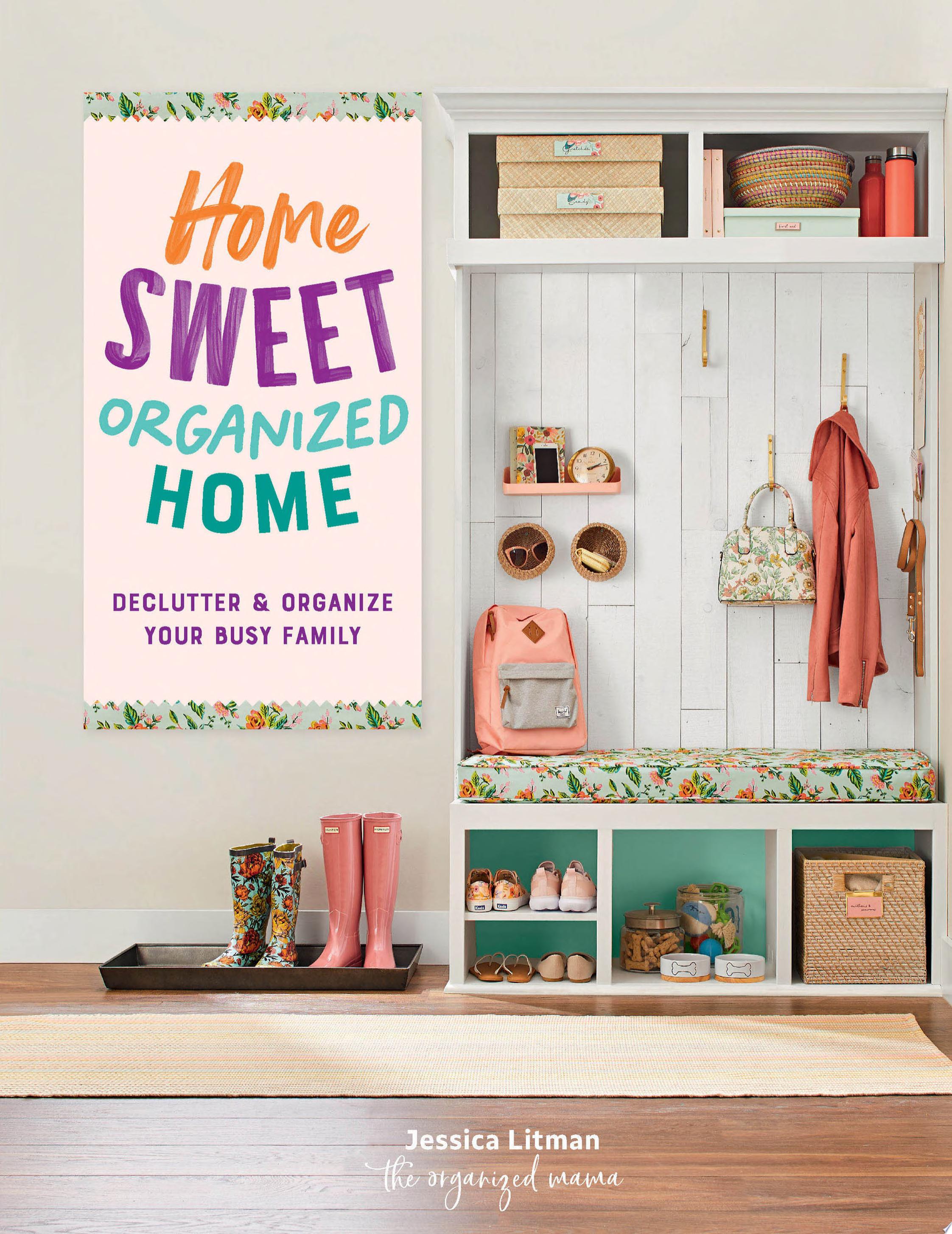 Image for "Home Sweet Organized Home"