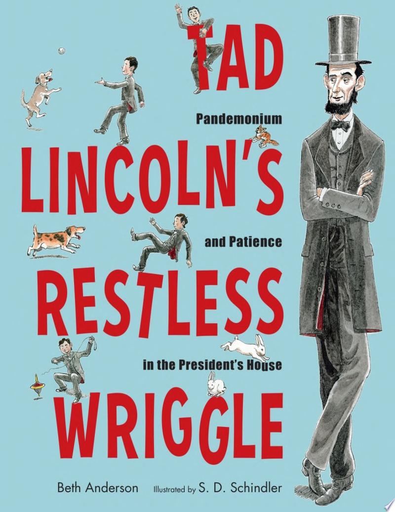 Image for "Tad Lincoln&#039;s Restless Wriggle"