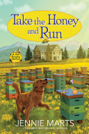 Image for "Take the Honey and Run"