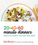 Image for "20-40-60-Minute Dinners"