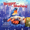 Image for "The Beggar and the Bluebird"