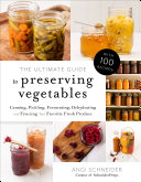 Image for "The Ultimate Guide to Preserving Vegetables"