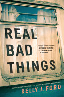 Image for "Real Bad Things"