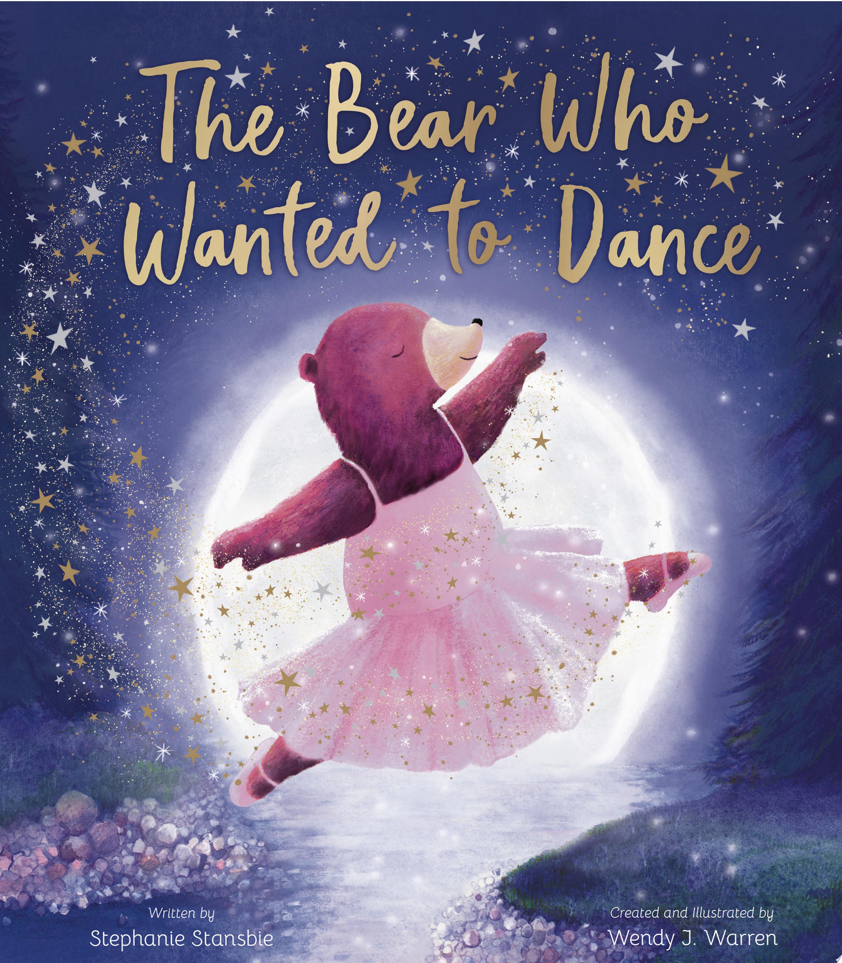 Image for "The Bear Who Wanted to Dance"