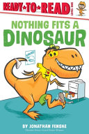 Image for "Nothing Fits a Dinosaur"