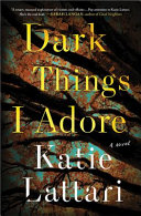 Image for "Dark Things I Adore"