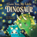Image for "I Love You, My Little Dinosaur"