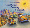 Image for "Construction Site: Road Crew, Coming Through!"