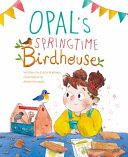 Image for "Opal&#039;s Springtime Birdhouse"