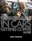 Image for "The Comedians in Cars Getting Coffee Book"
