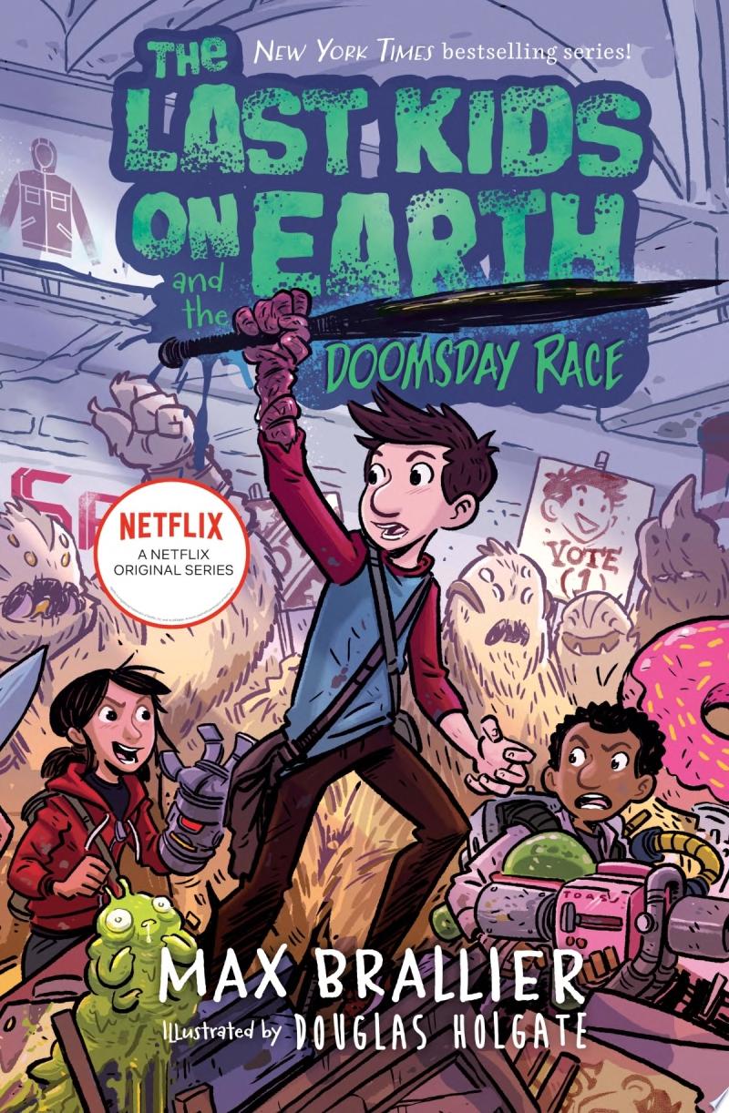 Image for "The Last Kids on Earth and the Doomsday Race"